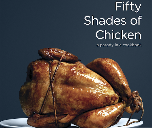 Fifty Shades of Chicken