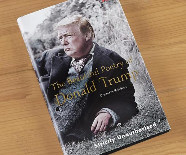 The Beautiful Poetry of Donald Trump